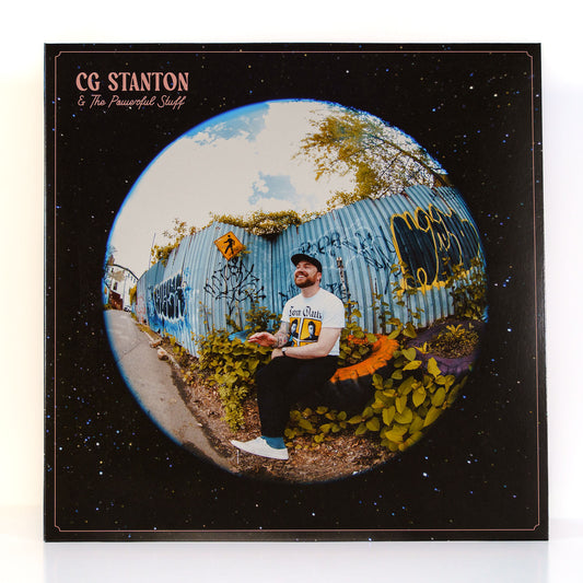 CG Stanton & The Powerful Stuff Self Titled LP